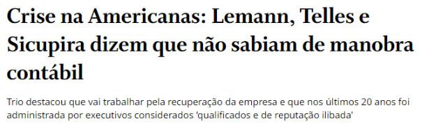 Lemann, Telles e Sicupira dizem que não sabiam de manobra contábil, diz manchete do jornal O Globo