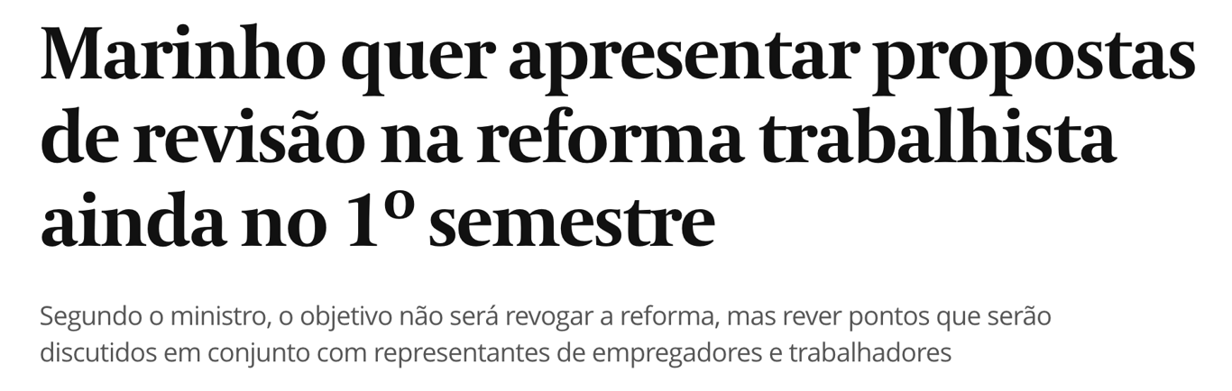 Manchete do jornal Valor Econômico: "Marinho quer apresentar propostas de revisão na reforma trabalhista ainda no primeiro semestre"
